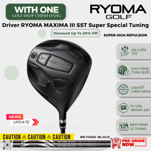 Gậy Driver RYOMA Maxima III SST Super Special Tuning