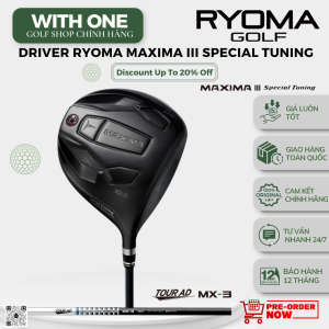 Gậy Driver RYOMA Maxima III Special Tuning (TourAD)