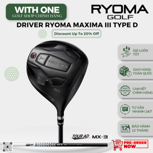 Gậy Driver RYOMA Maxima III Type-D (TourAD)