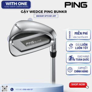 Gậy Wedge PING BunkR Z-Z115 ( JP Model )